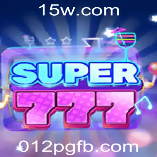 Descubra o Fascinante Mundo de Super777: Regras e Inovações